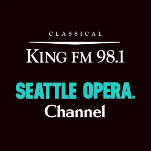 King FM Seattle Opera Channel